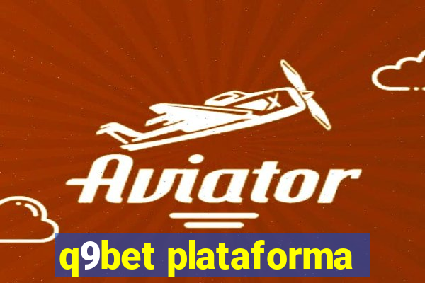 q9bet plataforma